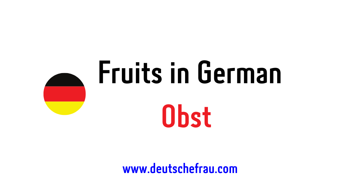 Fruits in German | German Vocabulary with pictures video & Pronunciation